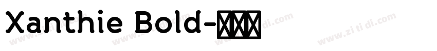 Xanthie Bold字体转换